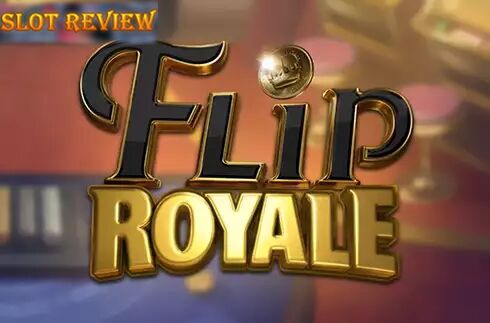 Flip Royale - обзор слота